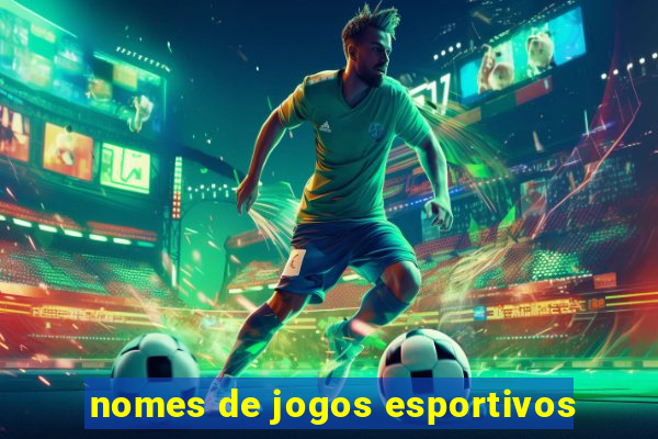 nomes de jogos esportivos